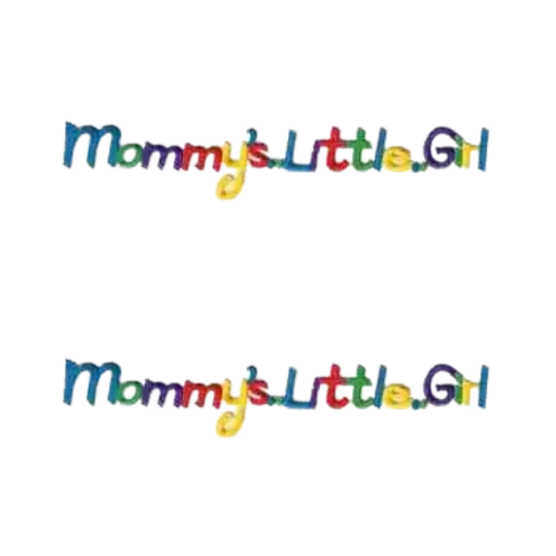 The Laughing Lizards Mommy's Little Girl Children's (2-Pack) Iron On Patch features the phrase "Mommy's Little Girl" twice in colorful, playful font on a white background—ideal for applique or patch projects.