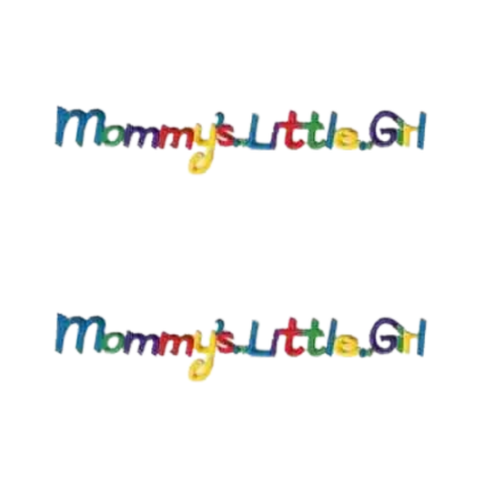 The Laughing Lizards Mommy's Little Girl Children's (2-Pack) Iron On Patch features the phrase "Mommy's Little Girl" twice in colorful, playful font on a white background—ideal for applique or patch projects.