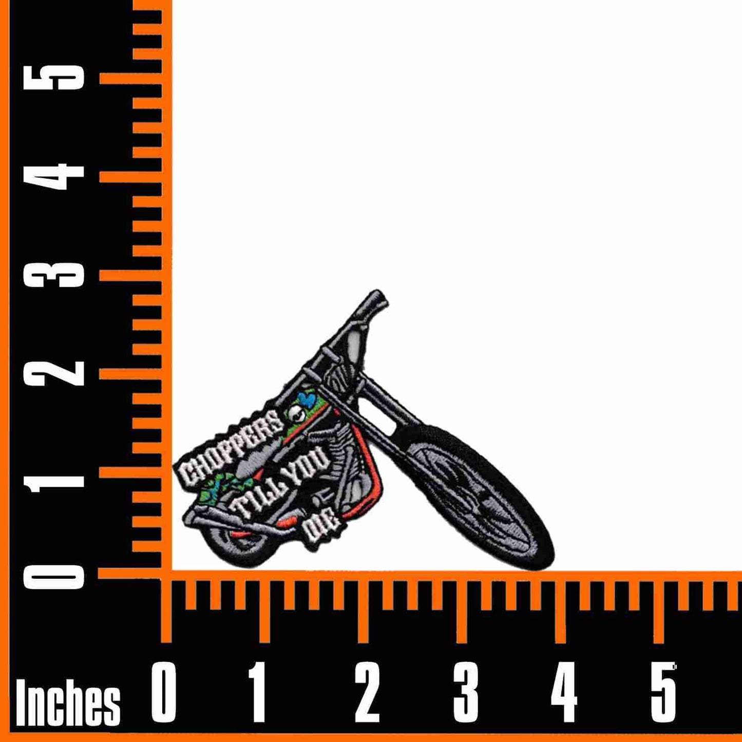 A Choppers Til You Die Motorcycle Iron on Patch with a black wheel and white text.