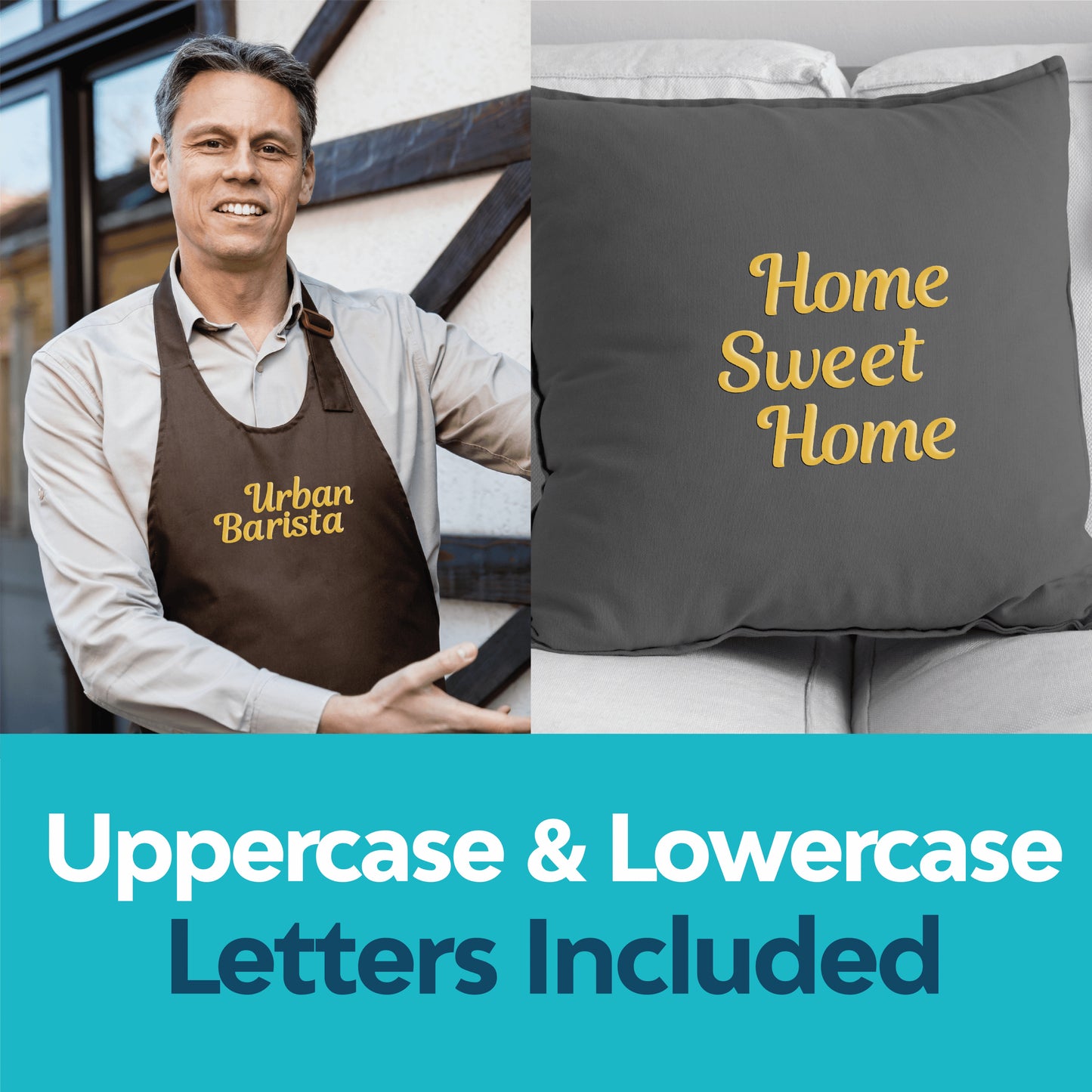 A man in an apron reading "Urban Barista" stands by a door; a pillow nearby says "Home Sweet Home." Personalize clothing with the Laughing Lizards Cursive White Transfer Alphabet Kit—208 uppercase and lowercase iron-on letters included.