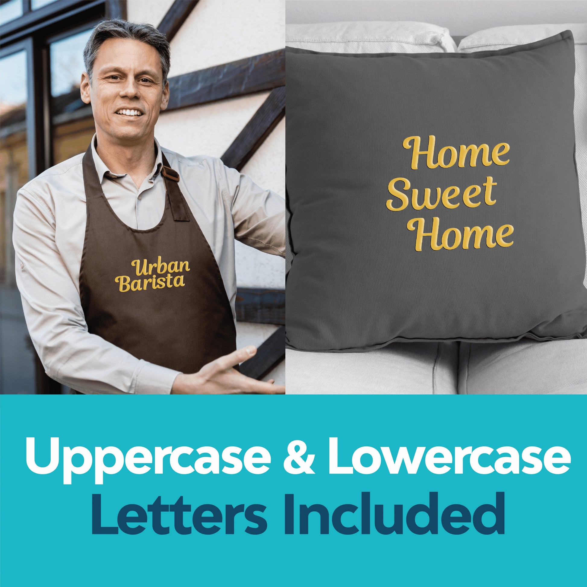 A man in an apron reading "Urban Barista" stands by a door; a pillow nearby says "Home Sweet Home." Personalize clothing with the Laughing Lizards Cursive White Transfer Alphabet Kit—208 uppercase and lowercase iron-on letters included.